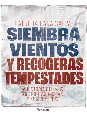 cover image of Siembra vientos y recogerás tempestades